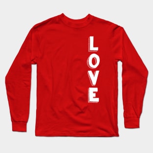 Love Long Sleeve T-Shirt